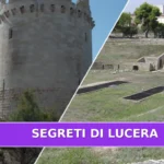 Secrets of Lucera: 7 Incredible Landscapes to Discover