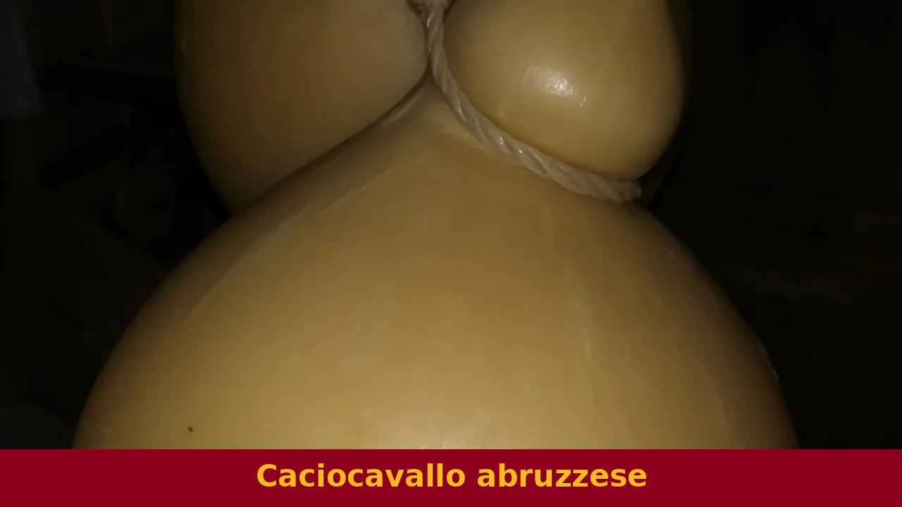 Caciocavallo abruzzese