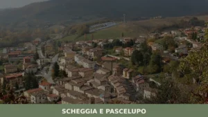 Scheggia e Pascelupo: guida completa al borgo