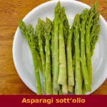 Asparagi sott’olio