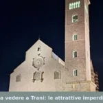 Cosa vedere a Trani: le attrattive imperdibili