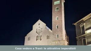 What to see in Trani: top attractions