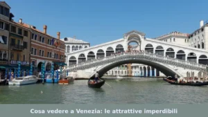 What to see in Venezia: top attractions