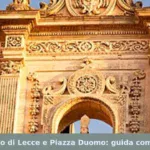 Duomo di Lecce e Piazza Duomo: guida completa