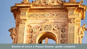 Lecce Cathedral & Cathedral Square: Complete Guide