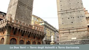 Le Due Torri — Torre degli Asinelli e Torre Garisenda