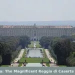Reggia di Caserta: Storia, Arte e Giardini Reali